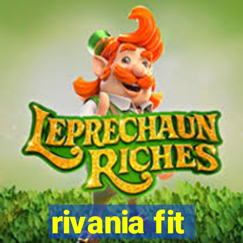 rivania fit